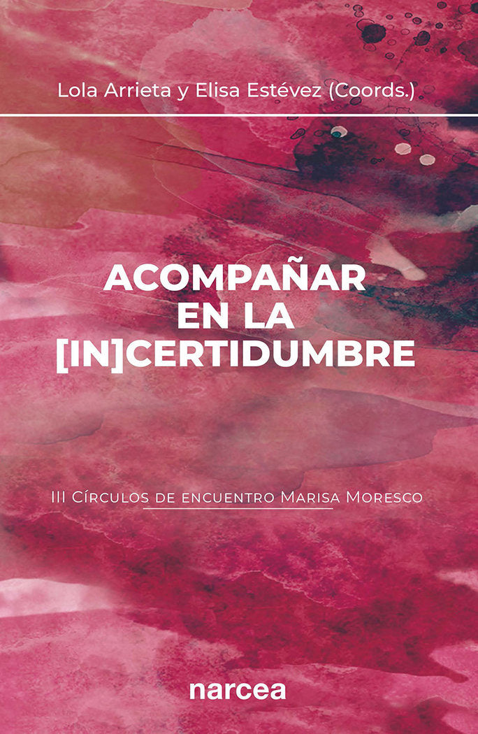 ACOMPA�AR EN LA IN CERTIDUMBRE III CIRCULOS DE ENCUENTRO M