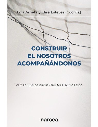 CONSTRUIR EL NOSOTROS ACOMPA�ANDONOS