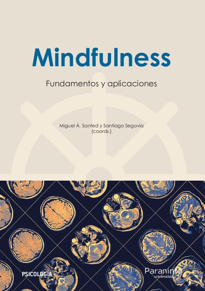 Mindfulness: fundamentos y aplicaciones
