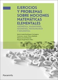 EJERCICIOS Y PROBLEMAS SOBRE NOCIONES MATEMATICAS ELEMENTAL