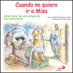 Cuando no quiero ir a misa