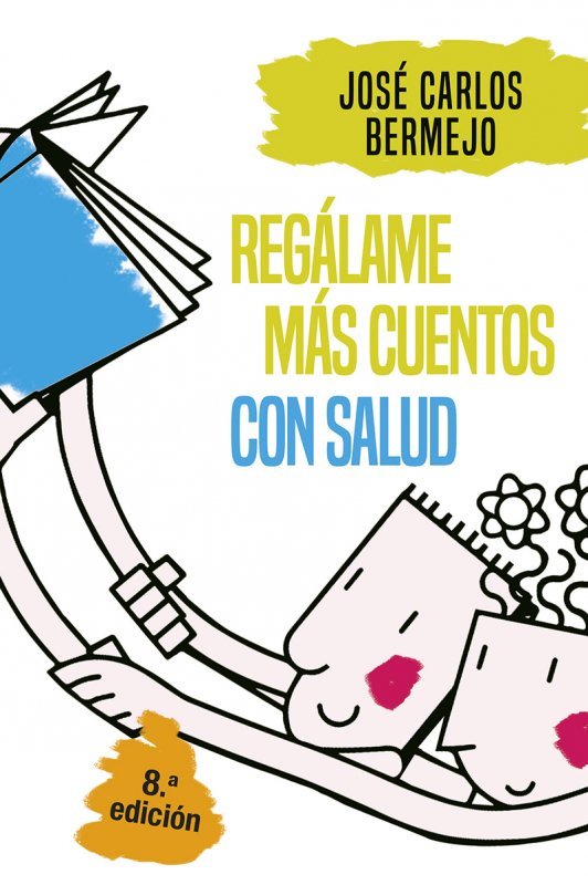 Reg�lame m�s cuentos con salud
