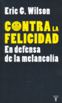 CONTRA LA FELICIDAD