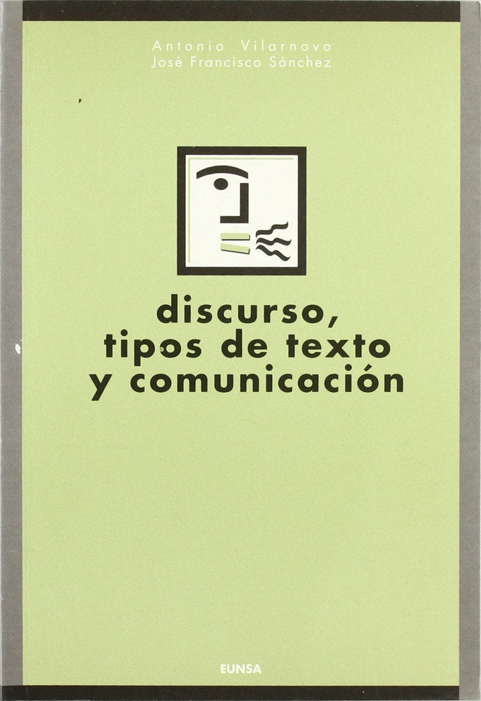 Discurso, tipos de texto y comunicaci�n