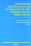 Intervenci�n psicopedag�gica en el desajuste del ni�o enfermo cr�nico hospitalizado