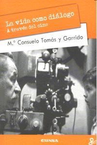 La vida como di�logo a trav�s del cine