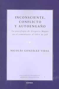 Inconsciente, conflicto y autoenga�o