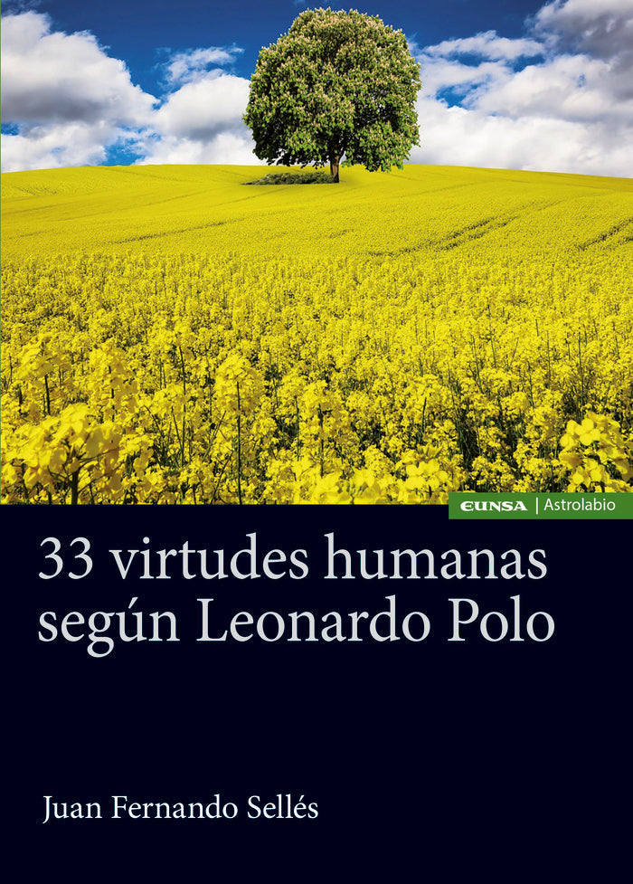 33 virtudes humanas seg�n Leonardo Polo