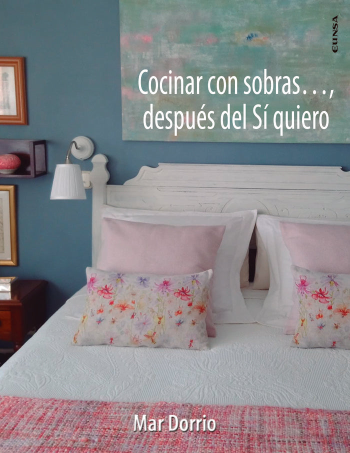 COCINAR CON SOBRAS..., DESPUES DEL SI QUIERO