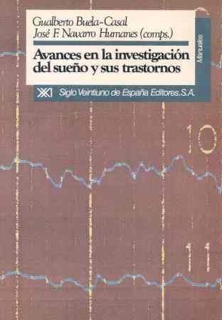 Avances en la investigaci�n del sue�o y sus trastornos