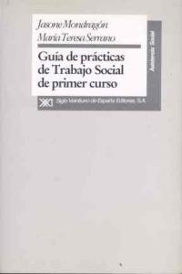 Gu�a de pr�cticas de trabajo social de primer curso