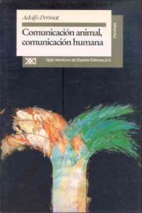 Comunicaci�n animal, comunicaci�n humana