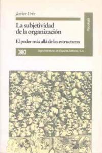 La subjetividad de la organizaci�n