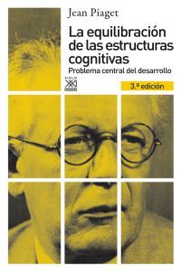 La equilibraci�n de las estructuras cognitivas