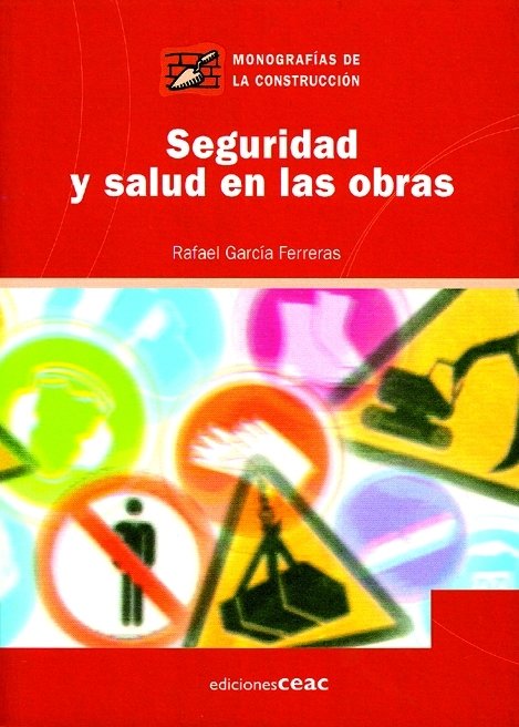 Seguridad y salud en las obras