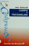 Cuerpo y psicoan�lisis. Por un psicoan�lisis m�s activo