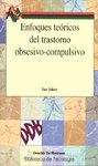 Enfoques te�ricos del trastorno obsesivo compulsivo