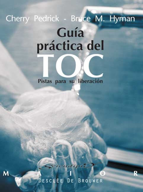 Gu�a practica del toc. Pistas para su liberaci�n