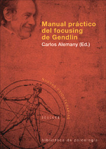 Manual pr�ctico del focusing de Gendlin