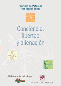Conciencia, Libertad y Alienaci�n