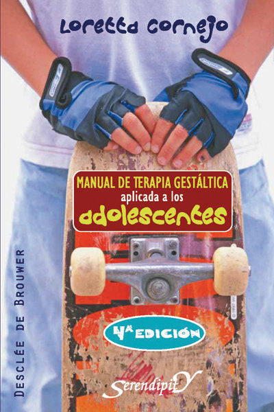 Manual de terapia gest�ltica aplicada a los adolescentes