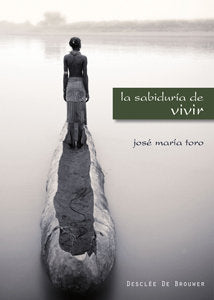 La sabidur�a de vivir