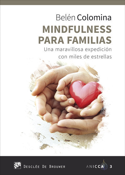 Mindfulness para familias. Una maravillosa expedici�n con miles de estrellas