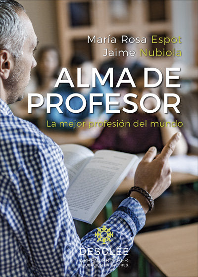 Alma de profesor. La mejor profesi�n del mundo