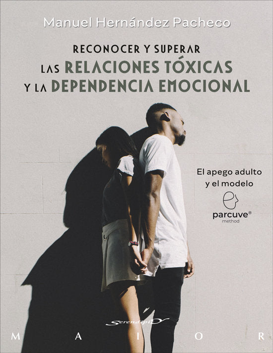 Reconocer y superar las relaciones toxicas y la dependencia