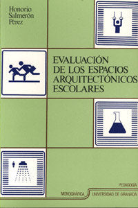 Evaluaci�n de los espacios arquitect�nicos escolares