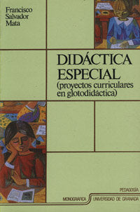 Did�ctica especial (proyectos curriculares en Glotodid�ctica)