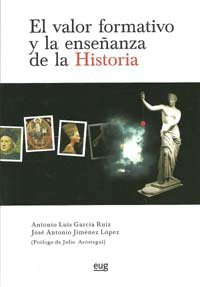 El valor formativo y la ense�anza de la Historia