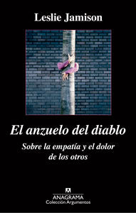 El anzuelo del diablo. Sobre la empat�a y el dolor de los otros