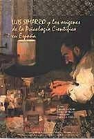 Luis Simarro y los or�genes de la psicolog�a cient�fica en Espa�a