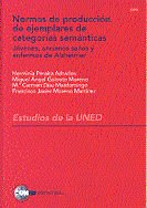 Normas de producci�n de ejemplares de categor�as sem�nticas. J�venes, ancianos sanos y enfermos de A