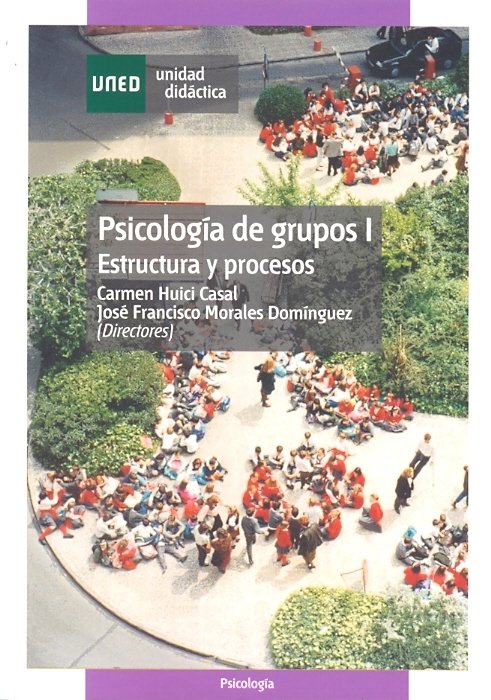 Psicolog�a de grupos I. Estructura y procesos