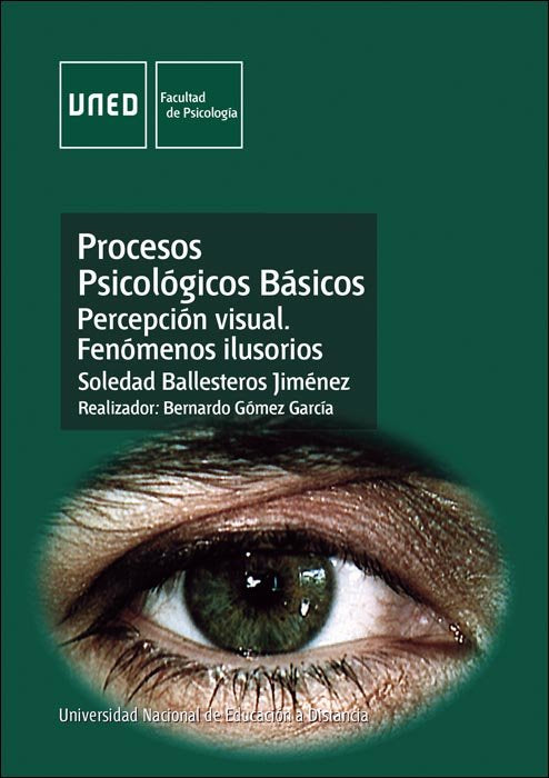 Procesos psicol�gicos b�sicos. Percepci�n visual. Fen�menos ilusorios