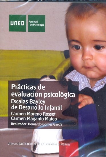 Pr�cticas de evaluaci�n psicol�gica. Escalas Bayley de desarrollo infantil