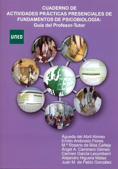 Cuaderno de actividades pr�cticas presenciales de fundamentos de psicobiolog�a: gu�a del profesor-tu