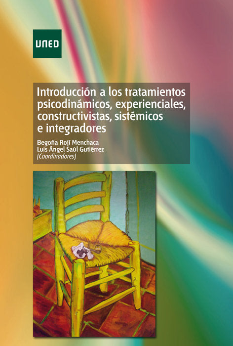 Introducci�n a los tratamientos psicodin�micos, experienciales, constructivistas, sist�micos e integ