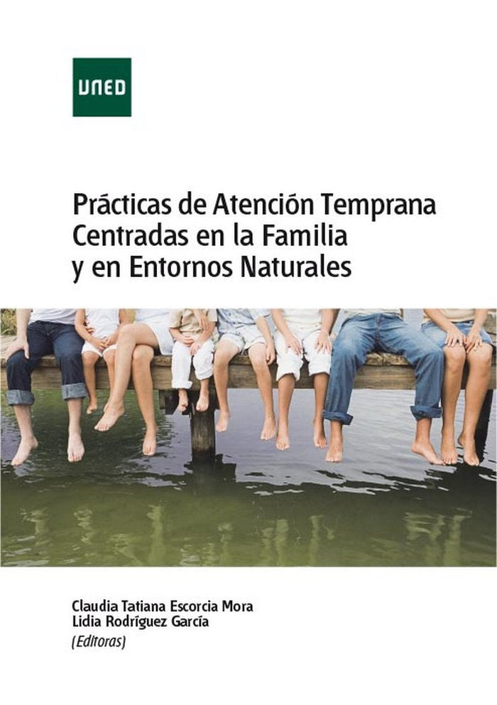 Pr�cticas de atenci�n temprana centradas en la familia y en entornos naturales