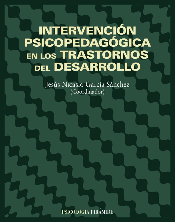 Intervenci�n psicopedag�gica en los trastornos del desarrollo