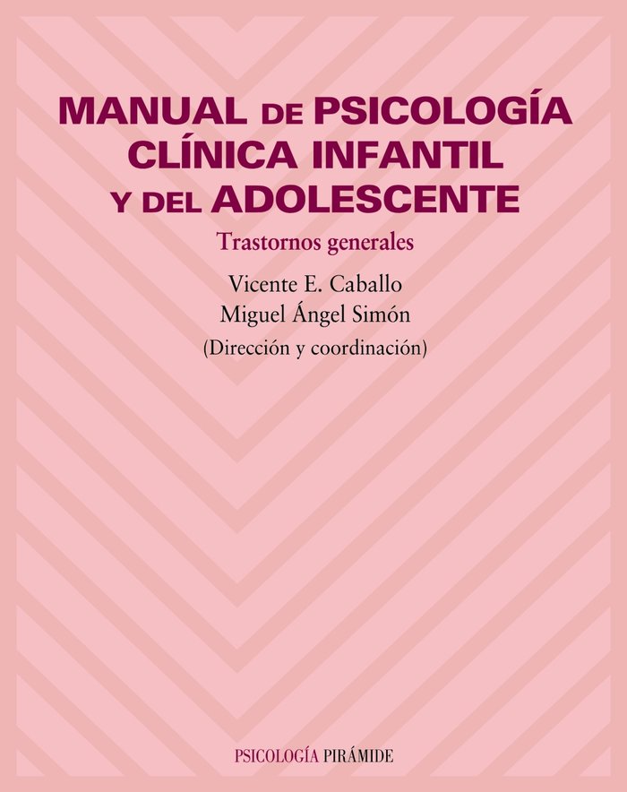 Manual de psicolog�a cl�nica infantil y del adolescente