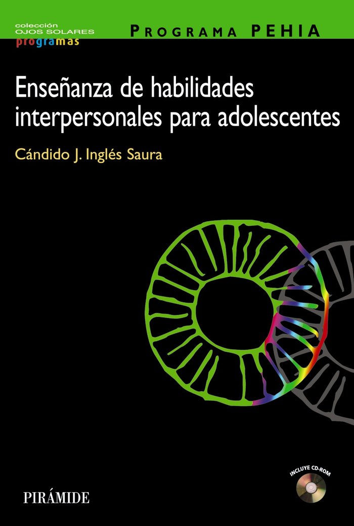 PROGRAMA PEHIA. Ense�anza de habilidades interpersonales para adolescentes