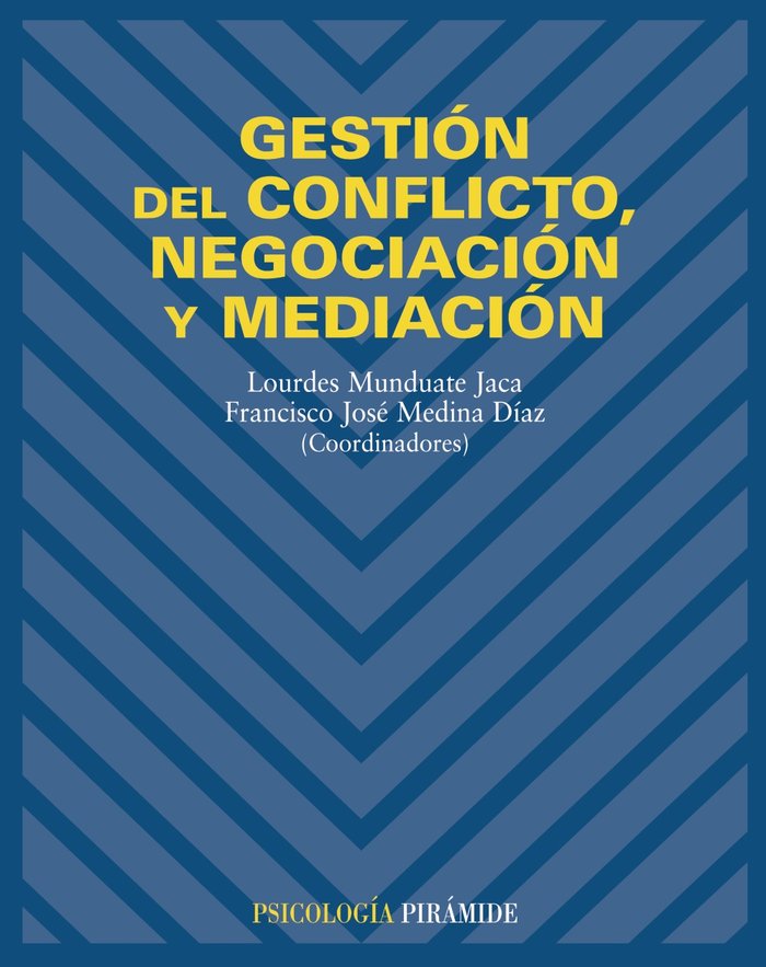 Gesti�n del conflicto, negociaci�n y mediaci�n