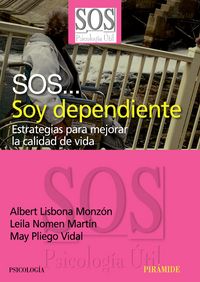 SOS... Soy dependiente