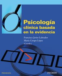 Psicolog�a cl�nica basada en la evidencia