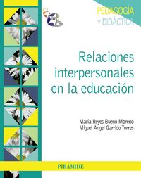 Relaciones interpersonales en la educaci�n