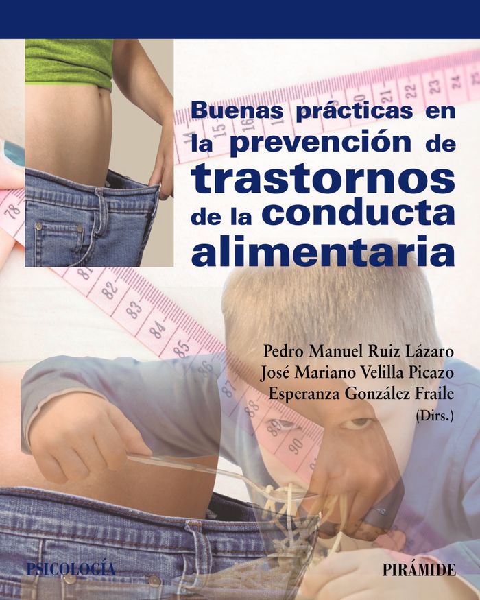 Buenas pr�cticas en la prevenci�n de trastornos de la conducta alimentaria