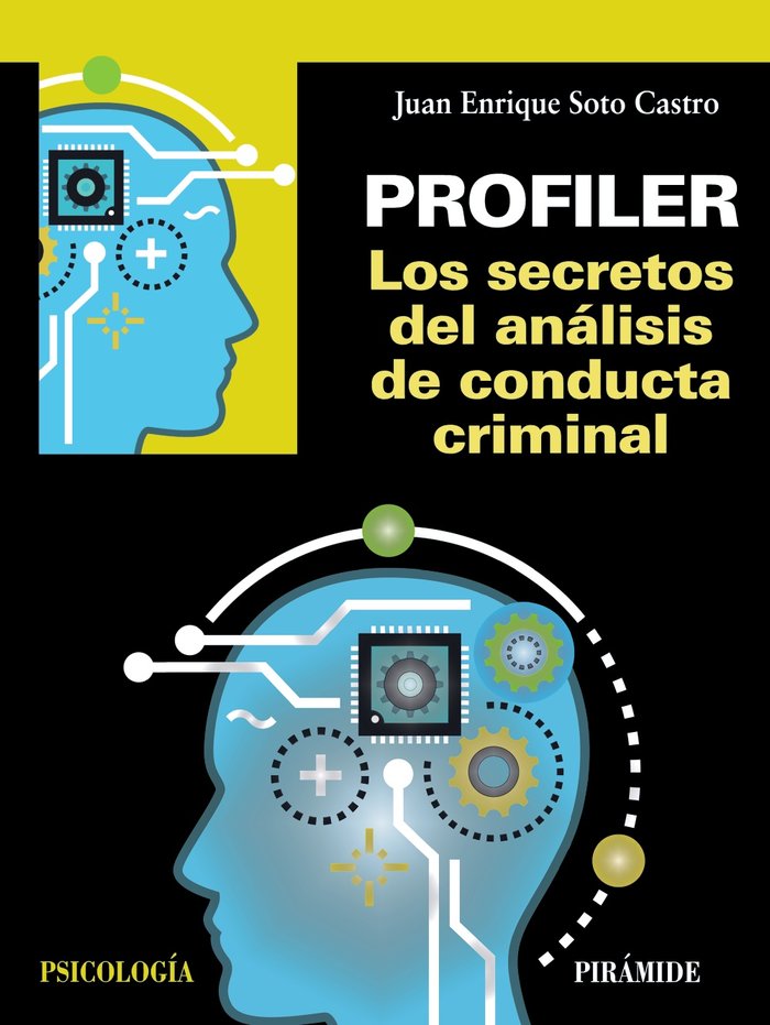 Profiler. Los secretos del an�lisis de conducta criminal